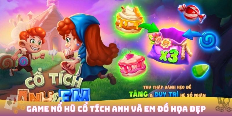 Slot Cổ Tích Anh Và Em với hệ thống payline phong phú